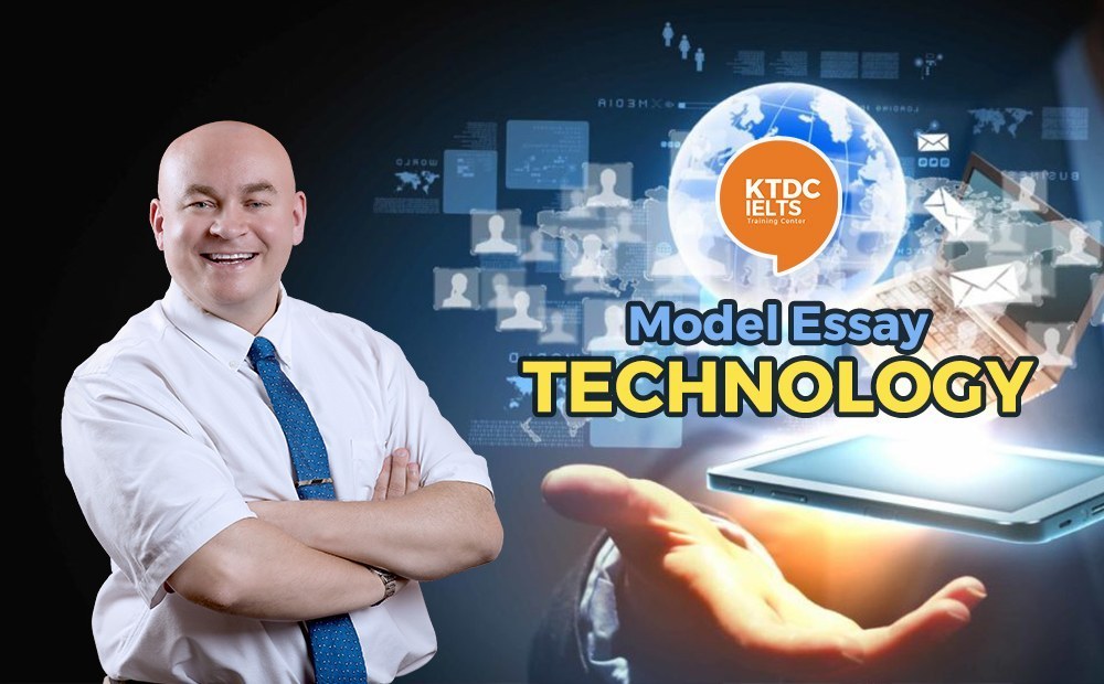 IELTS Model Essay Band 8.0 Topic Technology