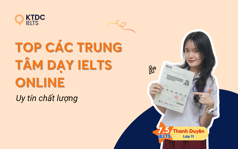 Top các trung tâm luyện thi IELTS Online uy tín chất lượng